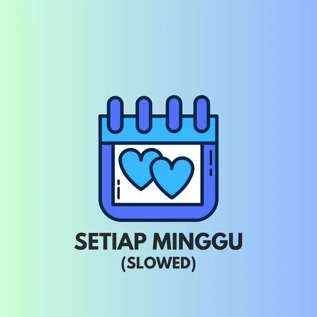 Setiap Minggu - Slowed Version