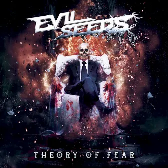 Theory Of Fear by Evil Seeds