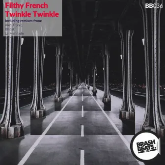 Twinkle Twinkle by Filthy French