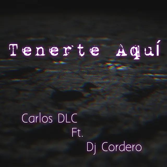 Tenerte Aquí