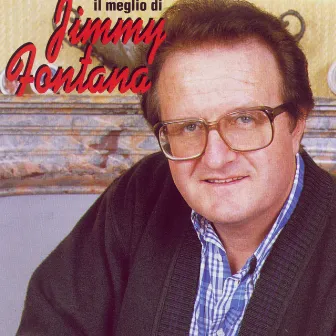 Il Meglio Di Jimmy Fontana by Jimmy Fontana