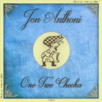 One Two Checka by Jon Anthoni