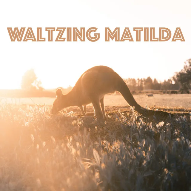 Waltzing Matilda