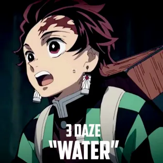 Water by 3 Daze