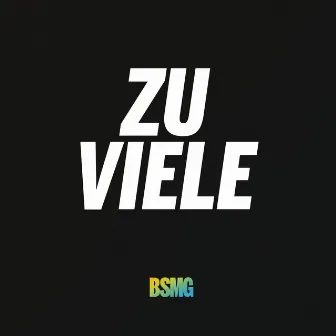 Zu viele by BSMG