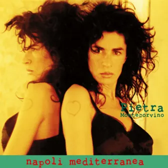 Napoli Mediterranea by Pietra Montecorvino