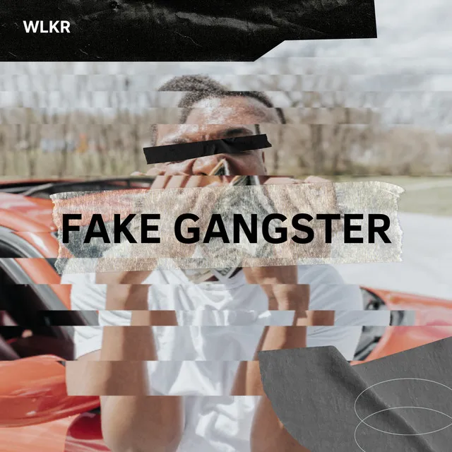 Fake Gangster