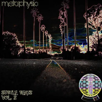 Subtle Beats Volume 2 by Metaphysic