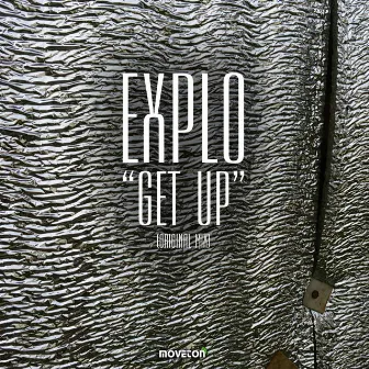 Get Up by Explo