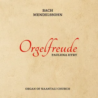 Orgelfreude by Pauliina Hyry