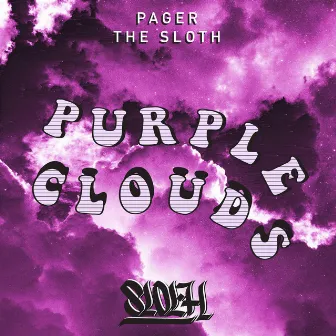 Purple Clouds, Vol. 1 by Pager the Sloth