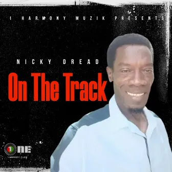 On the Track by Nicky Dread