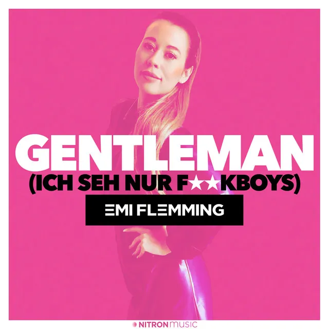 Gentleman (Ich seh nur F**kboys)