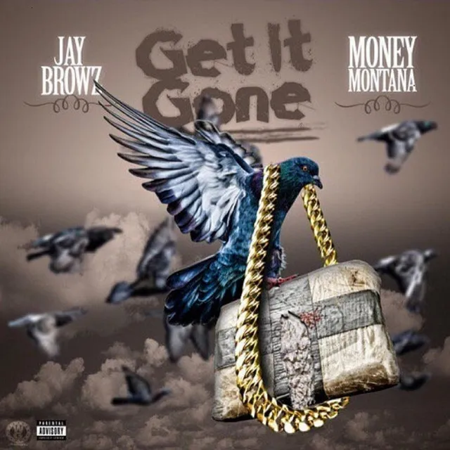 Get It Gone (feat. Money Montana)