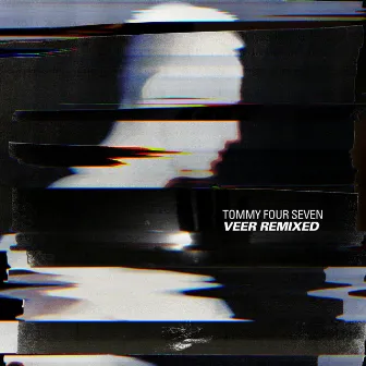 Veer Remixed by Tommy Four Seven