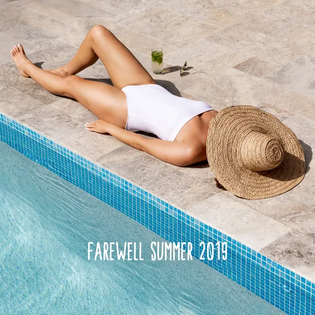 Farewell Summer 2019