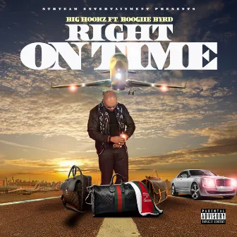 Right On Time by Big Hookz