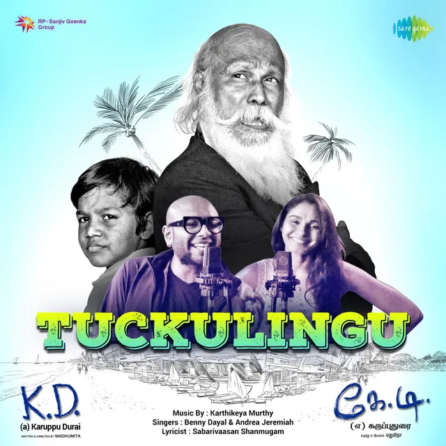 Tuckulingu (From "K. D. [a] Karuppu Durai")