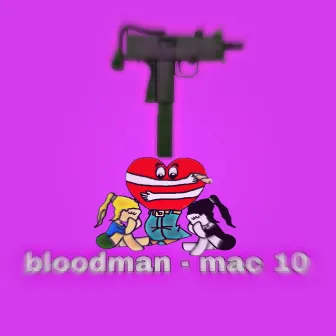 mac 10 by Bloodman