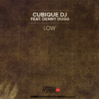 Low by Denny Dugg