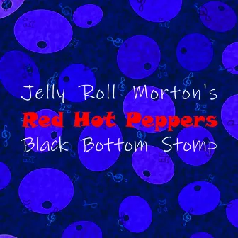 Black Bottom Stomp by Jelly Roll Morton's Red Hot Peppers