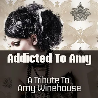 Addicted to Amy (A Tribute to Amy Winehouse) by Rossella Cosentino