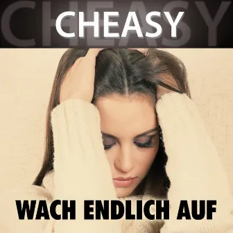 Wach endlich auf by Cheasy