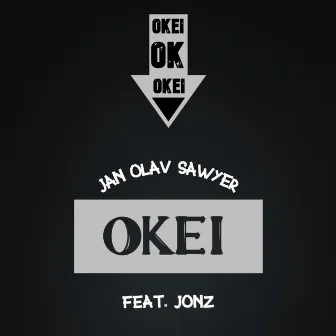 Okei by Jan Olav Sawyer