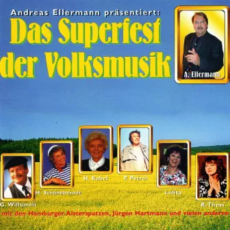 das Superfest der Volksmusik by Andreas Ellermann