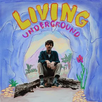 Living Underground by Maxwell Brady