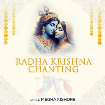 Radha Krishna Chanting by Megha Kishore