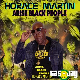 Arise Black People by Horace Martin