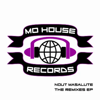 The Remixes EP by Nout Masalute