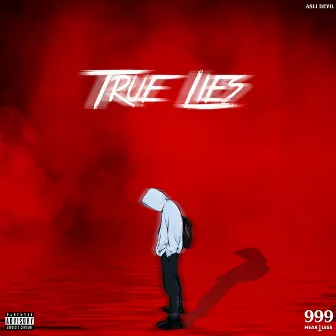 True Lies by Asli Devil