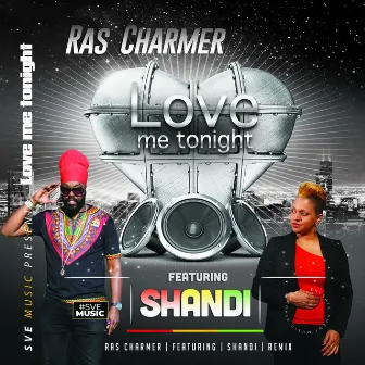 Love Me Tonight by Ras Charmer