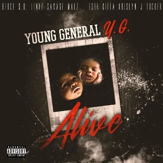 Alive by Young General