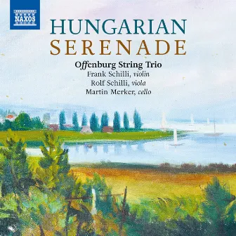 Hungarian Serenade by Offenburg String Trio