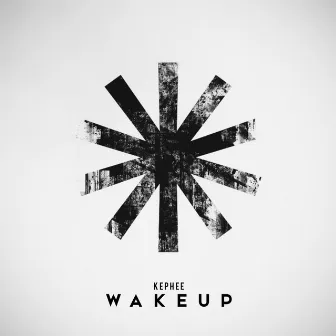 Wake Up by Kephee