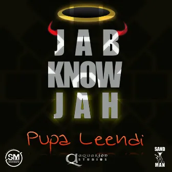 Jab Know Jah by Pupa Leendi