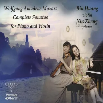 Mozart: Complete Sonatas for Piano & Violin by Bin Huang