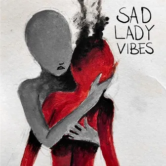 SAD LADY VIBES by CBAH