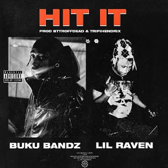 Hit It by Buku Bandz