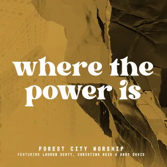 Where The Power Is (Live) by Forest City Worship