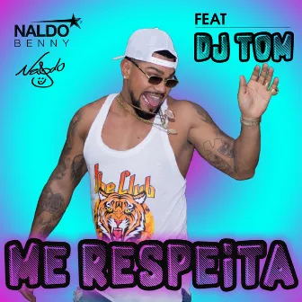 Me Respeita (Remix) by DJ Tom