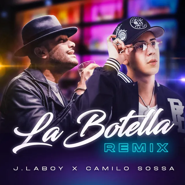 La Botella - Remix