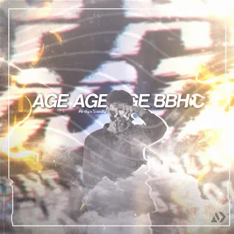 AGE AGE AGE BBHC by Ardya Sandy