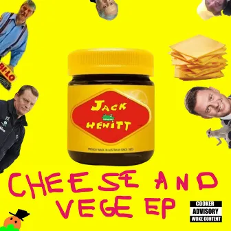 Cheese and Vege EP by Jack Hewitt