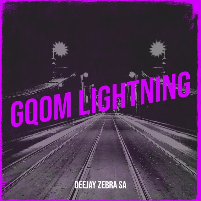 Gqom Lightning