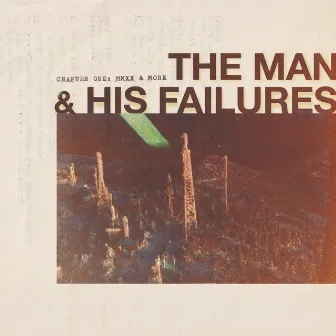 Chapter One: Mmxx & More by The Man & His Failures