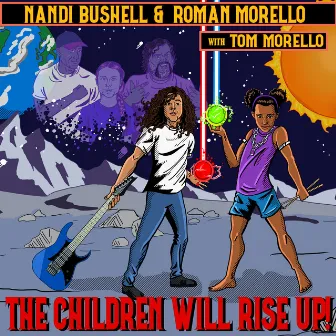 The Children Will Rise Up! by Nandi Bushell